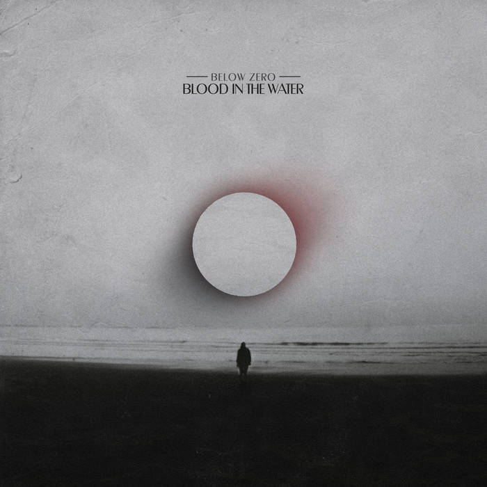 BELOW ZERO - Blood In The Water EP - 10" Vinyl